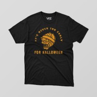 it's never too early for halloween | vrzshop