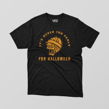 it's never too early for halloween | vrzshop