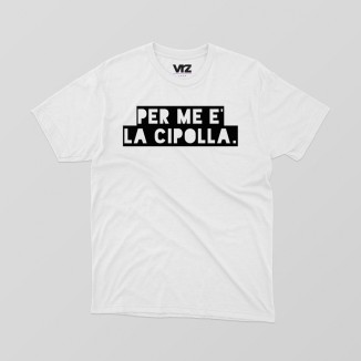 per me è la cipolla