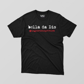 bella da dio ungiornoinpretura | vrzshop