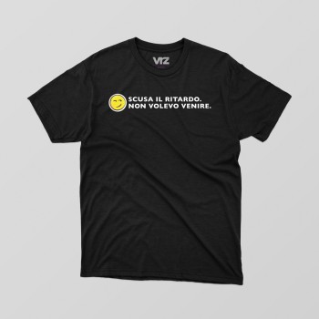 scusa il ritardo. non volevo venire | vrzshop