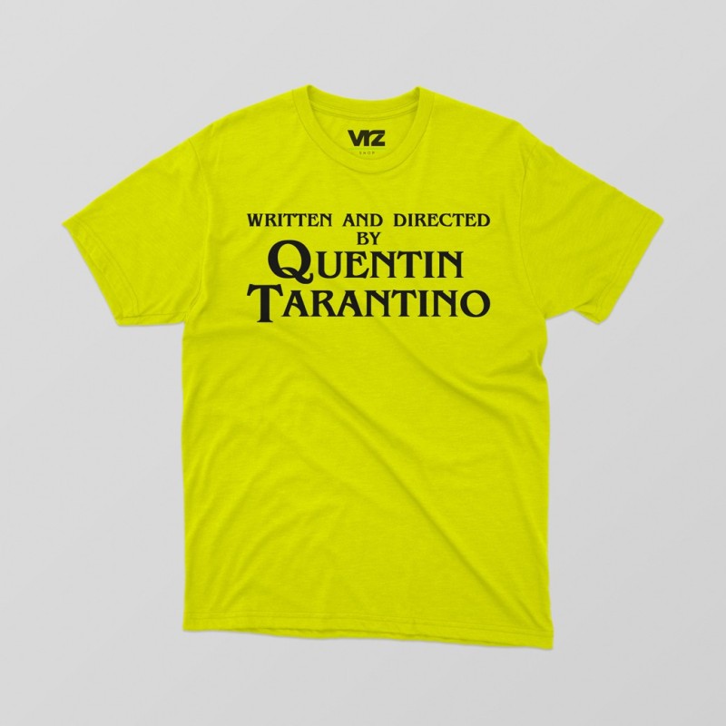 written and directed by Quentin Tarantino written and directed by Quentin Tarantino