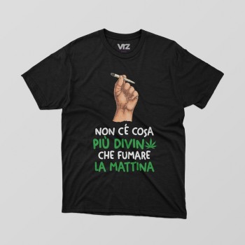 non c'è cosa più divina che fumare la mattina | vrzshop