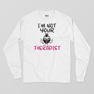i'm not your therapist | vrzshop